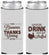Custom Thanksgiving Neoprene Slim Can Coolers - Laugh Drink Stuffed | 260007