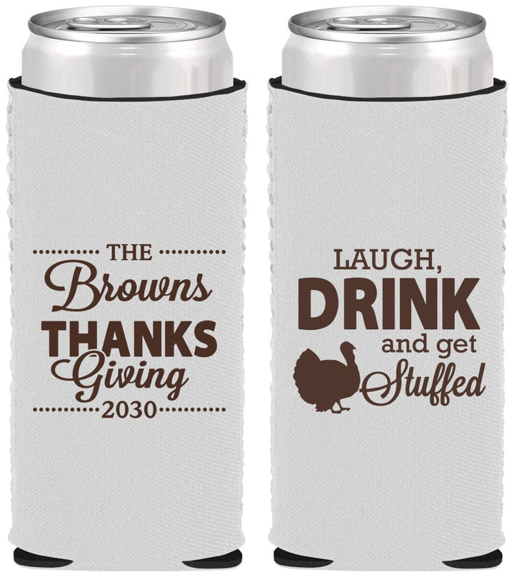 Custom Thanksgiving Neoprene Slim Can Coolers - Laugh Drink Stuffed | 260007