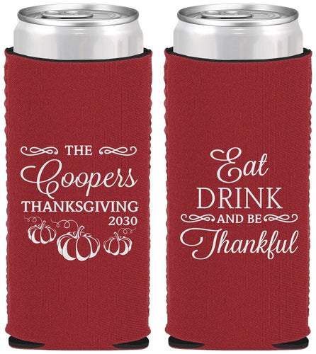 Custom Thanksgiving Neoprene Slim Can Coolers - Eat Drink Thankful | 260009