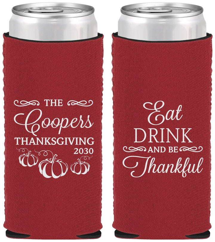 Custom Thanksgiving Neoprene Slim Can Coolers - Eat Drink Thankful | 260009