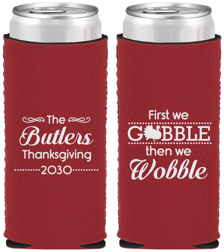Custom Thanksgiving Neoprene Slim Can Coolers - Gobble Til You Wobble | 260013