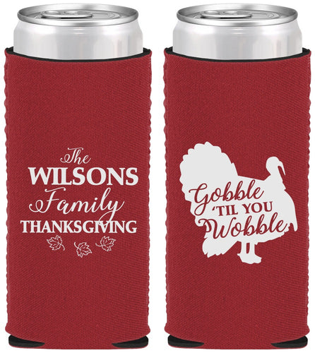 Custom Thanksgiving Neoprene Slim Can Coolers - Gobble Til You Wobble | 260025