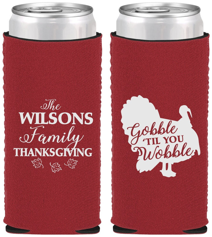 Custom Thanksgiving Neoprene Slim Can Coolers - Gobble Til You Wobble | 260025
