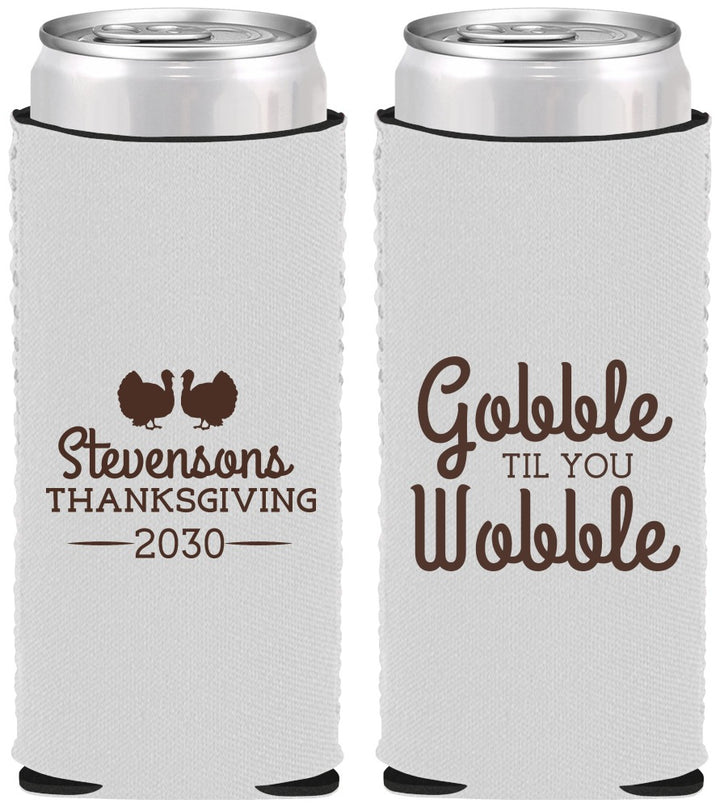 Custom Thanksgiving Neoprene Slim Can Coolers - Gobble Til You Wobble | 260034