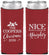 Custom Christmas Neoprene Slim Can Coolers - Naughty Or Nice | 280008