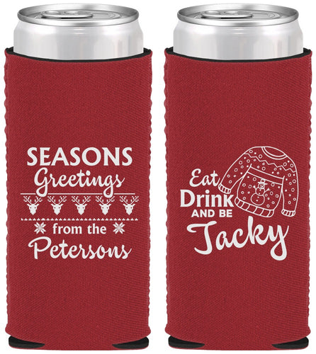 Custom Christmas Neoprene Slim Can Coolers - Eat Drink Be Jacky | 280016