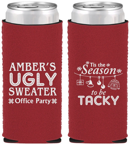 Custom Christmas Neoprene Slim Can Coolers - Til The Season To Be Tacky | 280020