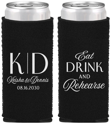 Custom Rehearsal Dinner Neoprene Slim Can Coolers - Eat Drink Rehearse | 30000