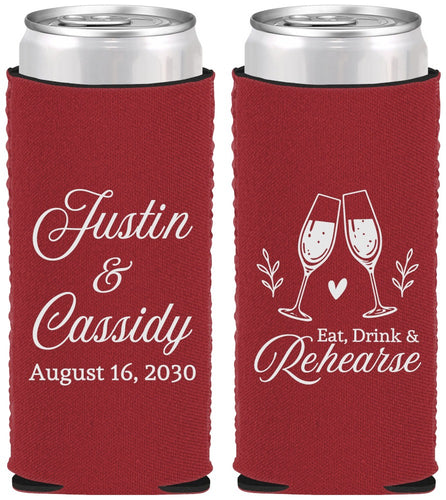 Custom Rehearsal Dinner Neoprene Slim Can Coolers - Eat Drink Rehearse | 30001
