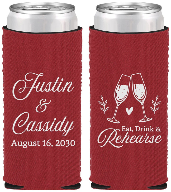 Custom Rehearsal Dinner Neoprene Slim Can Coolers - Eat Drink Rehearse | 30001