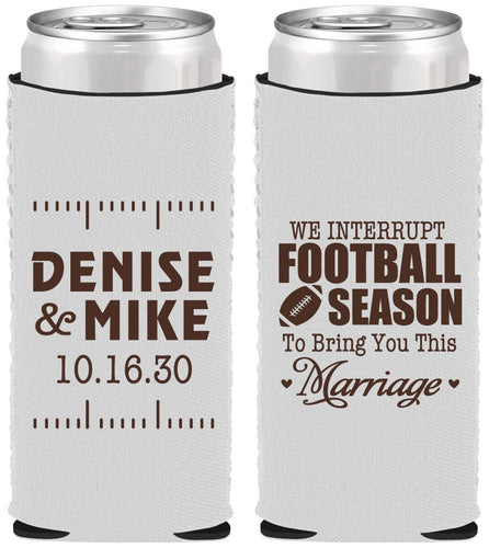 Custom Wedding Neoprene Slim Can Coolers - We Interrupt Football | 314