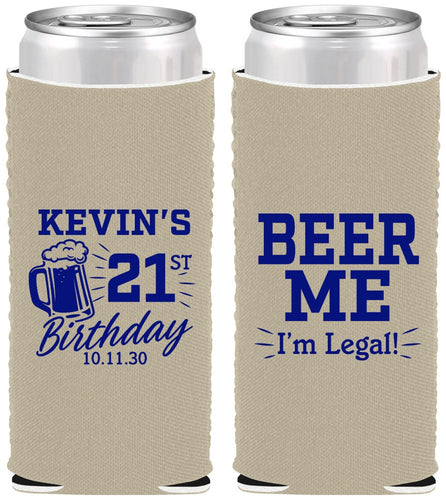 Custom 21st Birthday Neoprene Slim Can Coolers - Beer Me I Am Legal | 340014