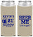 Custom 21st Birthday Neoprene Slim Can Coolers - Beer Me I Am Legal | 340014