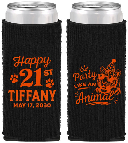 Custom 21st Birthday Neoprene Slim Can Coolers - Party Like An Animal Tiger | 340020