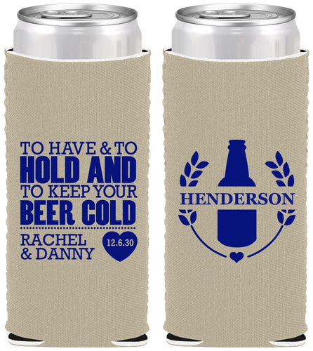 Custom Wedding Neoprene Slim Can Coolers - To Have And To Hold | 384