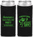 Custom Bachelor Party Neoprene Slim Can Coolers - Hast La Vista Single Life | 40003