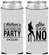 Custom Bachelor Party Neoprene Slim Can Coolers - She Said No Strip Club | 40005