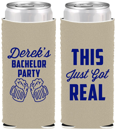 Custom Bachelor Party Neoprene Slim Can Coolers - Just Got Real | 40024