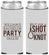Custom Bachelor Party Neoprene Slim Can Coolers - Buy Him A Shot | 40051