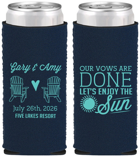 Custom Wedding Neoprene Slim Can Coolers - Vows Are Done Enjoy Sun | 428