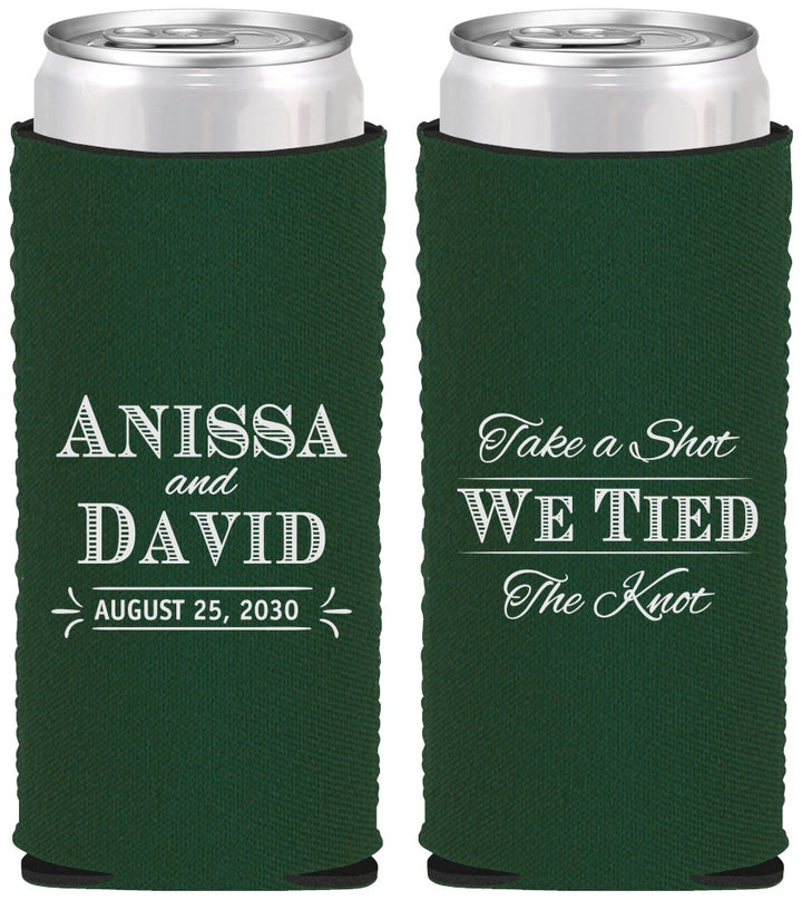 Custom Wedding Neoprene Slim Can Coolers - Take A Shot We Tied The Knot | 551