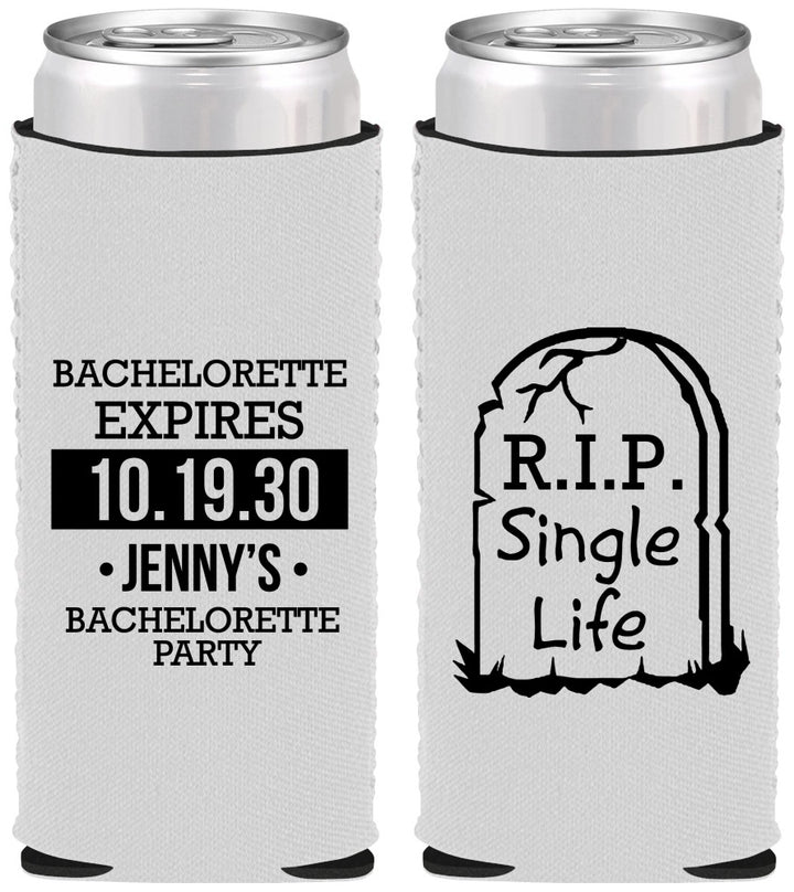 Custom Bachelorette Neoprene Slim Can Coolers - Rip Single Life | 60014