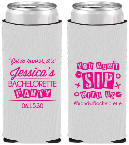 Custom Bachelorette Neoprene Slim Can Coolers - Cant Sip With Us | 60051