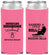 Custom Bachelorette Neoprene Slim Can Coolers - Raising A Little Hell | 60104