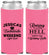 Custom Bachelorette Neoprene Slim Can Coolers - Raising A Little Hell | 60107