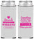 Custom Bachelorette Neoprene Slim Can Coolers - Something Borrowed | 60131