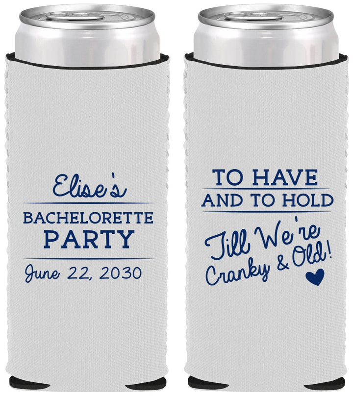 Custom Bachelorette Neoprene Slim Can Coolers - To Have And To Hold | 60168