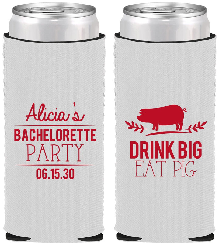 Custom Bachelorette Neoprene Slim Can Coolers - Drink Big Eat Pig | 60169