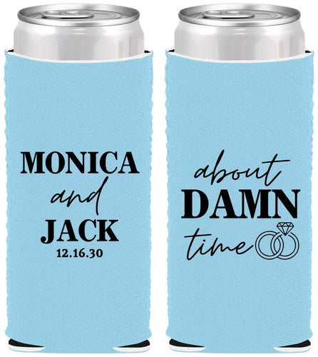 Custom Wedding Neoprene Slim Can Coolers - About Damn Time | 809