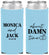 Custom Wedding Neoprene Slim Can Coolers - About Damn Time | 809